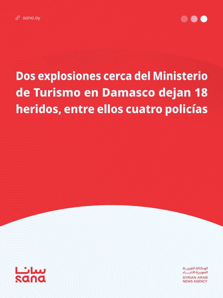 Agencia_Sana's tweet photo. Dos explosiones cerca del Ministerio de Turismo en Damasco dejan 18 heridos, entre ellos cuatro policías.
#Damasco
#explosiones
#SANAespañol https://t.co/B8sGscyZM8