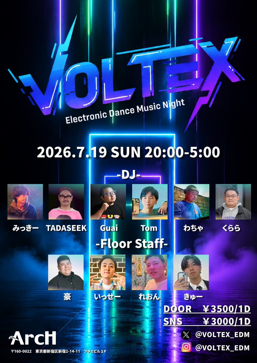 VOLTEX_EDM's tweet photo. 【いよいよ開催まであと少し！👀✨】

2026年7月19日(日:祝前日)
新宿二丁目Club ArcH 20:00 Start

イベント前までに
お気に入りのDJ🎧を見つけてみませんか？

気になるDJをピンポイントで聴きに行くのも
イベントの楽しみのひとつだと思います💜✨️

タイムテーブルも公開されているので
ぜひチェックして気になるDJを
見つけてみて見てください👀！！

新宿二丁目Club ArcH 20:00 Start
ぜひ遊びに来てみてください💙🫰🏻💜