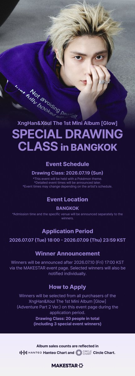 Makestarcorp's tweet photo. XngHan&Xoul The 1st Mini Album [Glow] SPECIAL DRAWING CLASS IN BANGKOK

📅Event Date: 2026.07.19 (Sun)

⏰Application Period: Until 2026.07.09 (Thu) 23:59 (KST)

🎨 Special Drawing Class 
- Applicant Benefits: Unreleased Selfie Photocard (School Crush ver.)
- Winner Benefits: 1:1 drawing class with Artist XNGHAN
👉 Total Winners - 20 winners (including 3 special event winners)

🔗https://t.co/SsoeYDKCHf

#XngHan_Xoul #MAKESTAR
#MAKESTARxXngHanBangkokEvent
