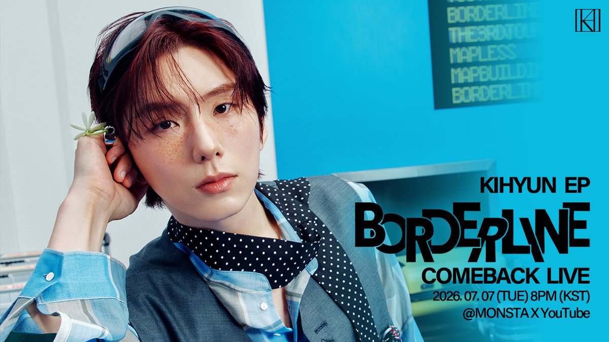 OfficialMONSTAX's tweet photo. [📢] YouTube LIVE
KIHYUN EP [BORDERLINE] COMEBACK LIVE

▶ https://t.co/Irc5v5FU0J

#KIHYUN #기현
#BORDERLINE #보더라인
#SoGood #쏘굿 https://t.co/WbVh0L02Js