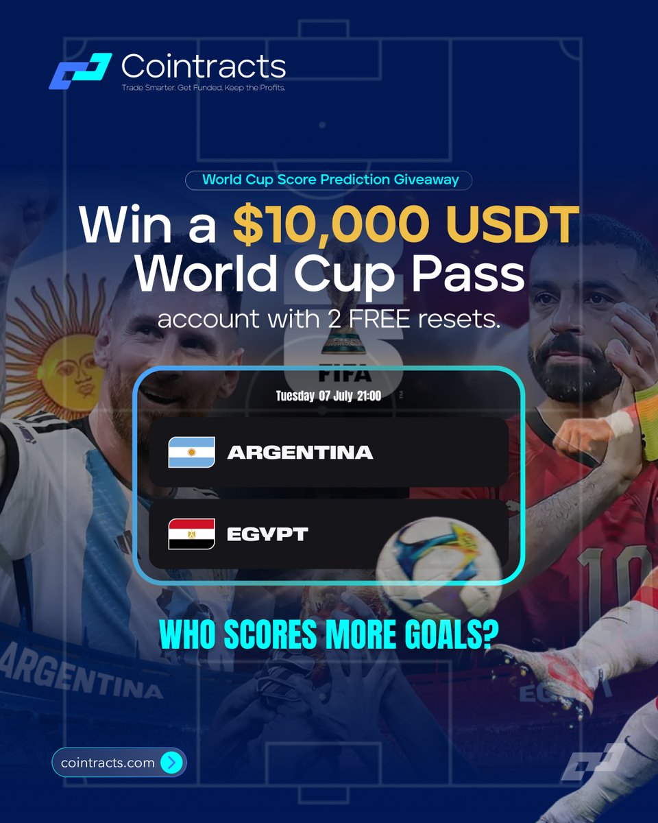 cointracts's tweet photo. ⚽ Funded Account Giveaway  

WHO SCORES MORE GOALS?   
Argentina vs Egypt  
Predict and win a $10,000 USDT World Cup Pass Account with 2 FREE resets.  

Drop your prediction below 👇  

#WorldCup #Giveaway #Cointracts #PropTrading #FundedAccount https://t.co/xcDT2eMojn