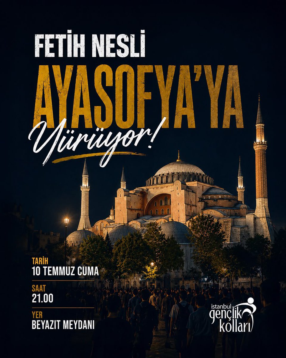 nevzatyucetr's tweet photo. AK Parti İstanbul Gençlik Kolları olarak bu yıl ikincisini düzenlediğimiz “Fetih Nesli Ayasofya’ya Yürüyor” programında, Ayasofya’nın yeniden ibadete açılışının yıl dönümünü büyük bir coşku ve heyecanla idrak ediyoruz.

Tarihine, medeniyetine ve değerlerine sahip çıkan tüm genç arkadaşlarımızı bu anlamlı yürüyüşte omuz omuza olmaya davet ediyoruz.

📍 Beyazıt Meydanı
📅 10 Temmuz Cuma
🕘 21.00