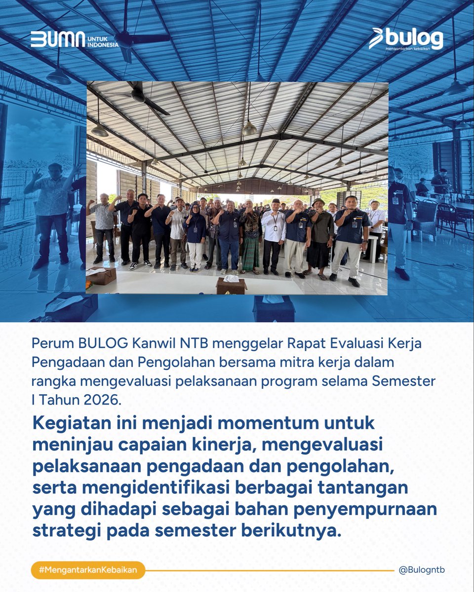 bulog_ntb's tweet photo. Perum BULOG Kanwil NTB menggelar Rapat Evaluasi Kerja Pengadaan dan Pengolahan bersama mitra kerja dalam rangka mengevaluasi pelaksanaan program selama Semester I Tahun 2026.
.
#Perumbulog #mengantarkankebaikan #rapatkerja https://t.co/c0T2LEiYLR