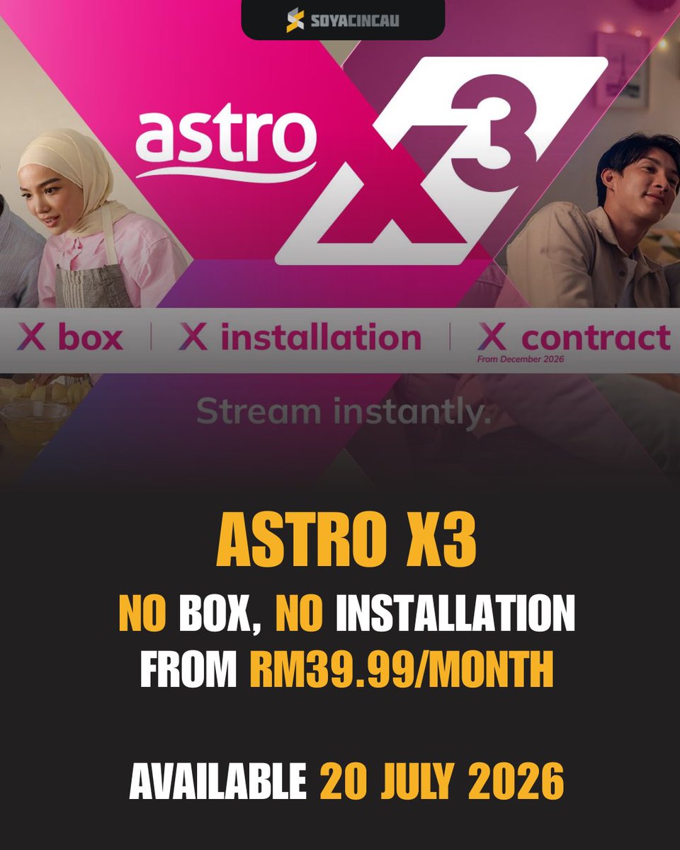 Soya_Cincau's tweet photo. Astro X3: No Box, No Installation and No Contract option available 

Astro is going streaming-first with Astro X3. From RM39.99/month, you can watch Astro immediately without any hardware or installation required. 

Just sign up online and stream via the Astro app or on a compatible Smart TV. 12-month contract available on 20 July 2026 while No-contract option will be available starting in December 2026. 

#astro #astrox3 #paytv