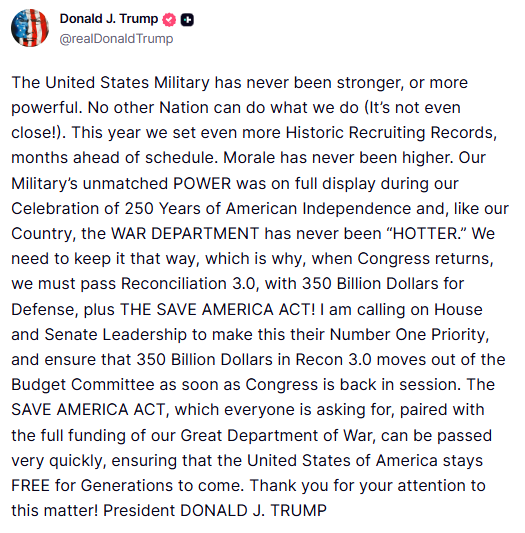 GuntherEagleman's tweet photo. 🚨 President Trump DROPPING TRUTH on America's Military dominance! 

"The United States Military has never been stronger, or more powerful. No other Nation can do what we do (It’s not even close!)

This year we set even more Historic Recruiting Records... Our Military’s unmatched POWER was on full display during our Celebration of 250 Years of American Independence...

We need to keep it that way, pass RECON 3.0 with $350 BILLION for Defense + the SAVE AMERICA ACT. 

Full funding for our War Department. America stays FREE for generations!"

TRUMP is BACK and putting PEACE THROUGH STRENGTH first. No more weakness, no more America Last disasters.

Let’s get this done, Congress!