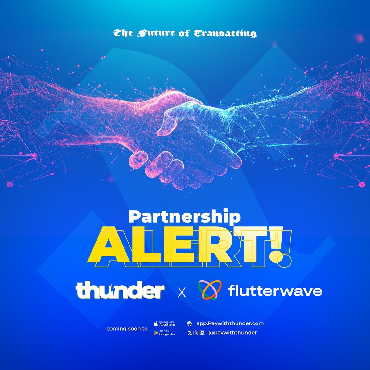 paywiththunder's tweet photo. Partnership Alert!

Thunder 🤝 @theflutterwave 

We’re joining forces to make digital payments faster, smarter, and more accessible.

This is another major step toward our vision of building the future of transacting, where Web2 meets Web3 and payments happen without friction. https://t.co/Wz3jOvH8qU