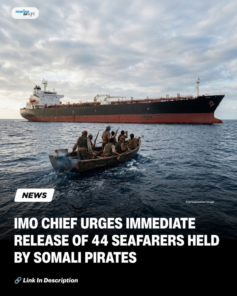 MarineInsight's tweet photo. IMO Chief Urges Immediate Release Of 44 Seafarers Held By Somali Pirates
Read Full News Here 👉 https://t.co/0bNLiZFvBD
#IMO #seafarer #somalipirates #shipcrew #ShipLife #GlobalTrade #Seafarers #ShippingIndustry
#MarineInsight https://t.co/qU75mGF9NI