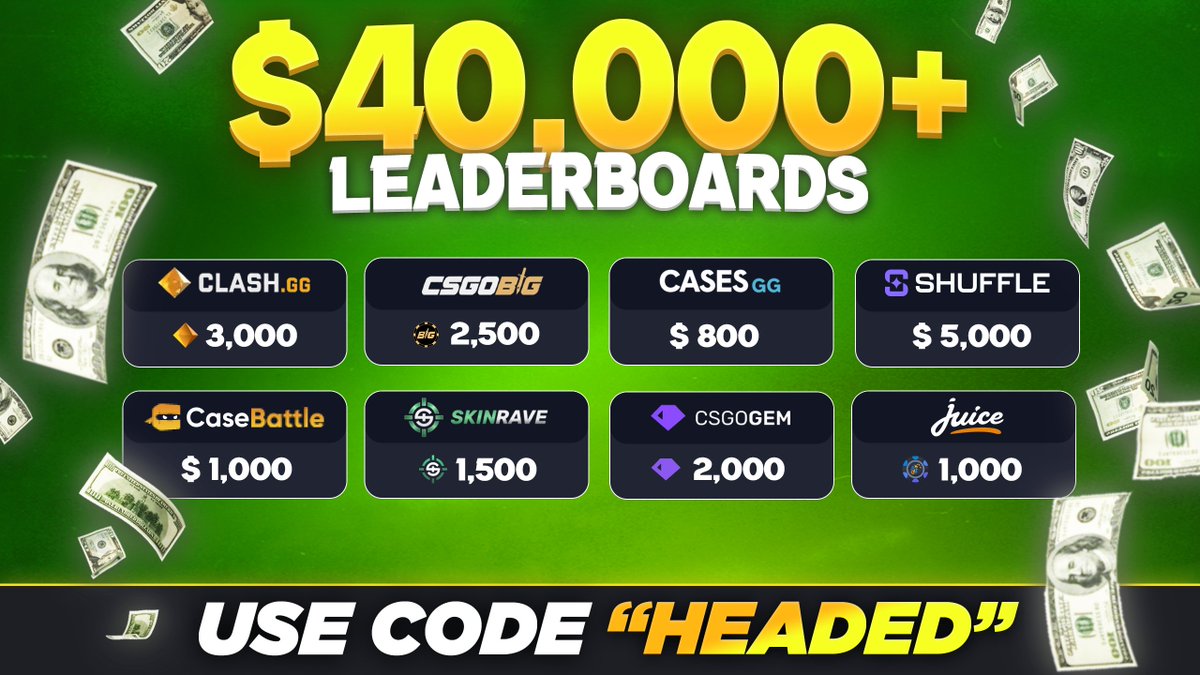 HeadedCS's tweet photo. 👑 $40,000+ IN 𝗖𝗢𝗗𝗘 𝗛𝗘𝗔𝗗𝗘𝗗 REWARDS 👑
💸 $100 tip to one random RT, Like &amp; Tag!

🔶 Clash — 3,000
📦 CaseBattle — $1,000
💣 CSGOBIG — 2,500
✳️ SkinRave — 1,500
⚔️ CASES — $800
💎 CSGOGEM — 2,000
🟣 Shuffle — $5,000
💦 Juice — 1,000

🌐 LBs: https://t.co/28Nh15Ty2u https://t.co/0e4QXcjxtc