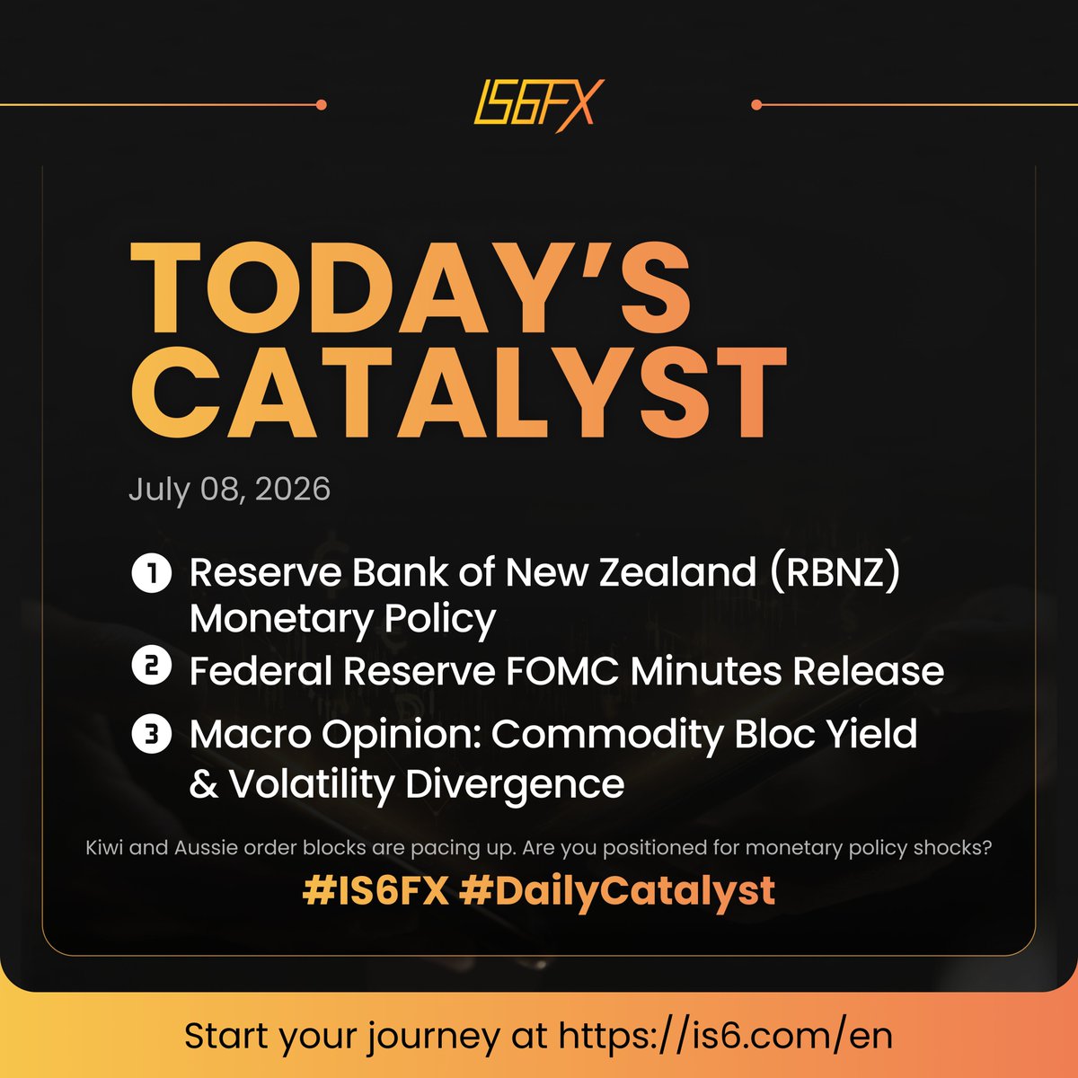 is6fx_global's tweet photo. Today's Catalyst β July 08
Central bank showdown! The RBNZ rate decision & FOMC Minutes take center stage today.
Expect heavy liquidity sweeps across NZDUSD, EURUSD & GOLD as policy paths reshape the macro landscape.
What's your bias? π
#Forex #IS6FX #DailyCatalyst https://t.co/d8ODx60gwY