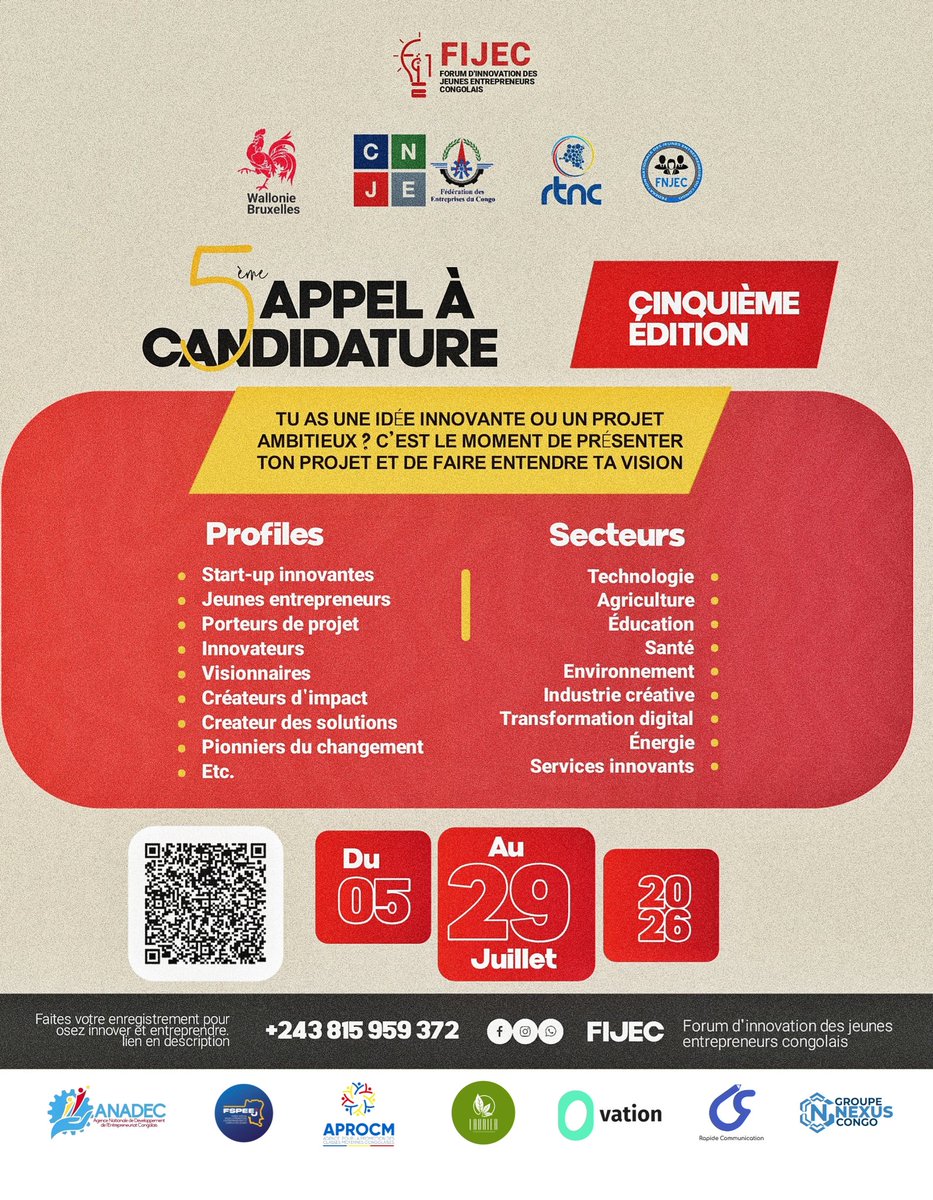 rtncofficielle1's tweet photo. 5ᵉ ÉDITION DU FIJEC – APPEL À CANDIDATURES OUVERT !

Vous êtes un jeune entrepreneur, porteur de projet, innovateur ou créateur de solutions en RDC ?

Le Forum d’Innovation des Jeunes Entrepreneurs Congolais (FIJEC) lance officiellement l’appel à candidatures pour sa 5ᵉ édition.

C’est l’opportunité de présenter votre projet, de valoriser votre innovation, d’élargir votre réseau et de bénéficier d’une visibilité auprès des acteurs clés de l’écosystème entrepreneurial congolais.

Secteurs concernés :

✅ Technologie
✅ Agriculture
✅ Éducation
✅ Santé
✅ Environnement
✅ Industrie créative
✅ Transformation digitale
✅ Énergie

 Période de candidature : du 05 au 29 juillet 2026

Ne laissez pas votre idée rester un simple rêve.

 Transformez-la en opportunité et faites entendre votre vision !

 Inscrivez-vous dès maintenant via le lien https://t.co/EFD7PfnDCs

FIJEC 2026 : Innover aujourd’hui pour construire le Congo de demain. 

 #FIJEC2026 #Entrepreneuriat #Innovation #JeunesseCongolaise #StartupRDC #DéveloppementRDC