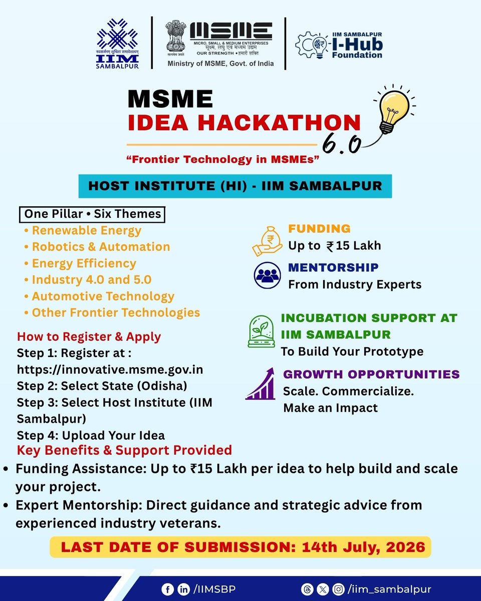 iim_sambalpur's tweet photo. Have an idea that can redefine the future of #MSMEs?
Join #MSMEIdeaHackathon 6.0, hosted by IIM Sambalpur in collaboration with the Ministry of MSME, Government of India, and the IIM Sambalpur I-Hub Foundation.
#IIMSambalpur #TheHandcraftedIIM #MSMEIdeaHackathon https://t.co/JESiyzRBFT