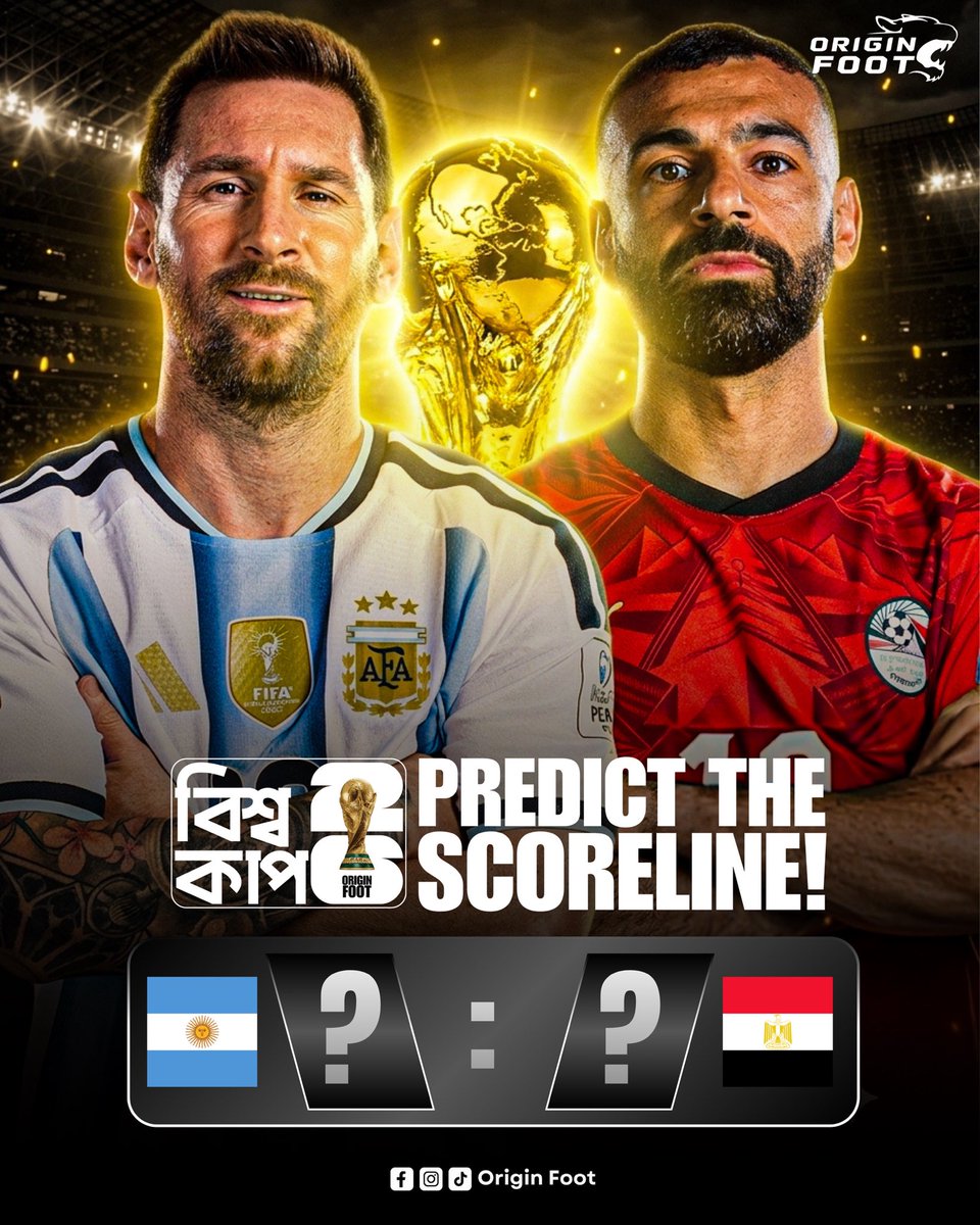 OriginFoot_bd's tweet photo. 🔥 World Cup showdown! 🇦🇷🆚🇪🇬
Who comes out on top in this blockbuster clash? 🤔
Argentina or Egypt? 🇦🇷⚔️🇪🇬
👇 Drop your predicted scoreline in the comments!
#OriginFoot #FIFAWorldCup #Argentina #Egypt #PredictTheScore #WorldCup https://t.co/O89QPLSUFX