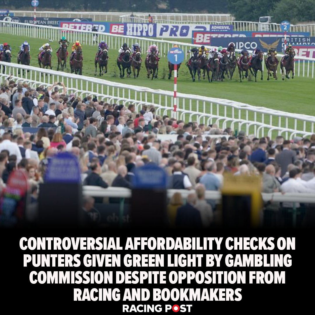 RacingPost's tweet photo. The Gambling Commission is to press ahead with the implementation of controversial affordability checks on punters despite a mountain of opposition from British racing and bookmakers