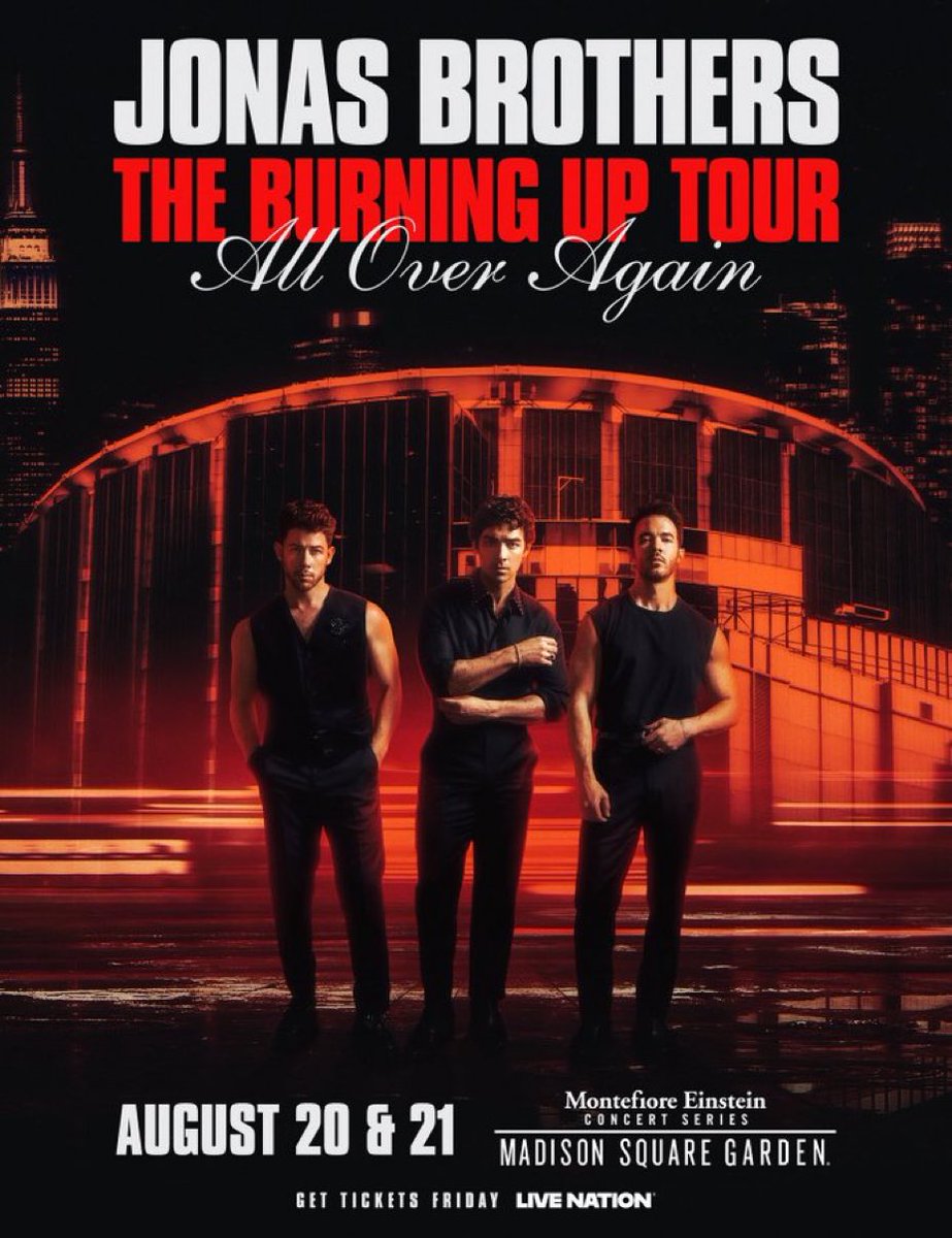JonasOnTourNews's tweet photo. THE BURNINING UP TOUR ALL OVER AGAIN AUGUST 20&amp;21 AT @TheGarden https://t.co/cy5BII41Rw