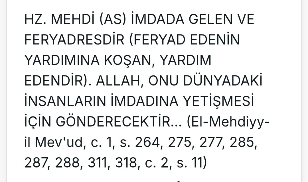 hanzalaahan's tweet photo. @Aytekin7235 @AvSerkanRamanli @HurDavaPartisi @misvakcaps @VESiMBARAN2 @Ferdi_Karabasan @HadiyeSancakl @DavaAsigi_21 @TubaYldrm0313 @Kdsflstn @AhmetUr94898233 Acilen bir lider (Mehdi) etrafında birleşmek gerekiyor. İmam Mehdi'nin zuhurunu istemek demek tüm müslümanları kurtarmak demektir. Tek çare Mehdiyettir. Hz Mehdi vesilesiyle savaşlar ve zulümler duracak. Dua etmemiz gerekir. Allah bir an önce Hz Mehdi'yi zuhur ettirsin inşaAllah. https://t.co/fsbIoOfDbu