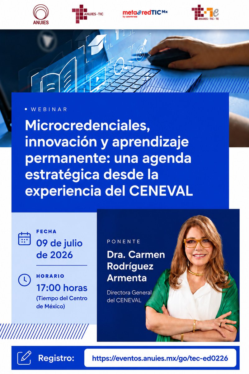 anuiestic's tweet photo. Webinar: Microcredenciales, innovación y aprendizaje permanente.
Conoce la agenda estratégica del CENEVAL de la mano de su Directora General, la Dra. Carmen Rodríguez Armenta.
🗓️ 09 de julio | 17:00 hrs (CDMX)
Regístrate aquí 👇
https://t.co/J2jHLdq7oU
#ANUIES #CENEVAL #EdTech https://t.co/DzeWSBCY26