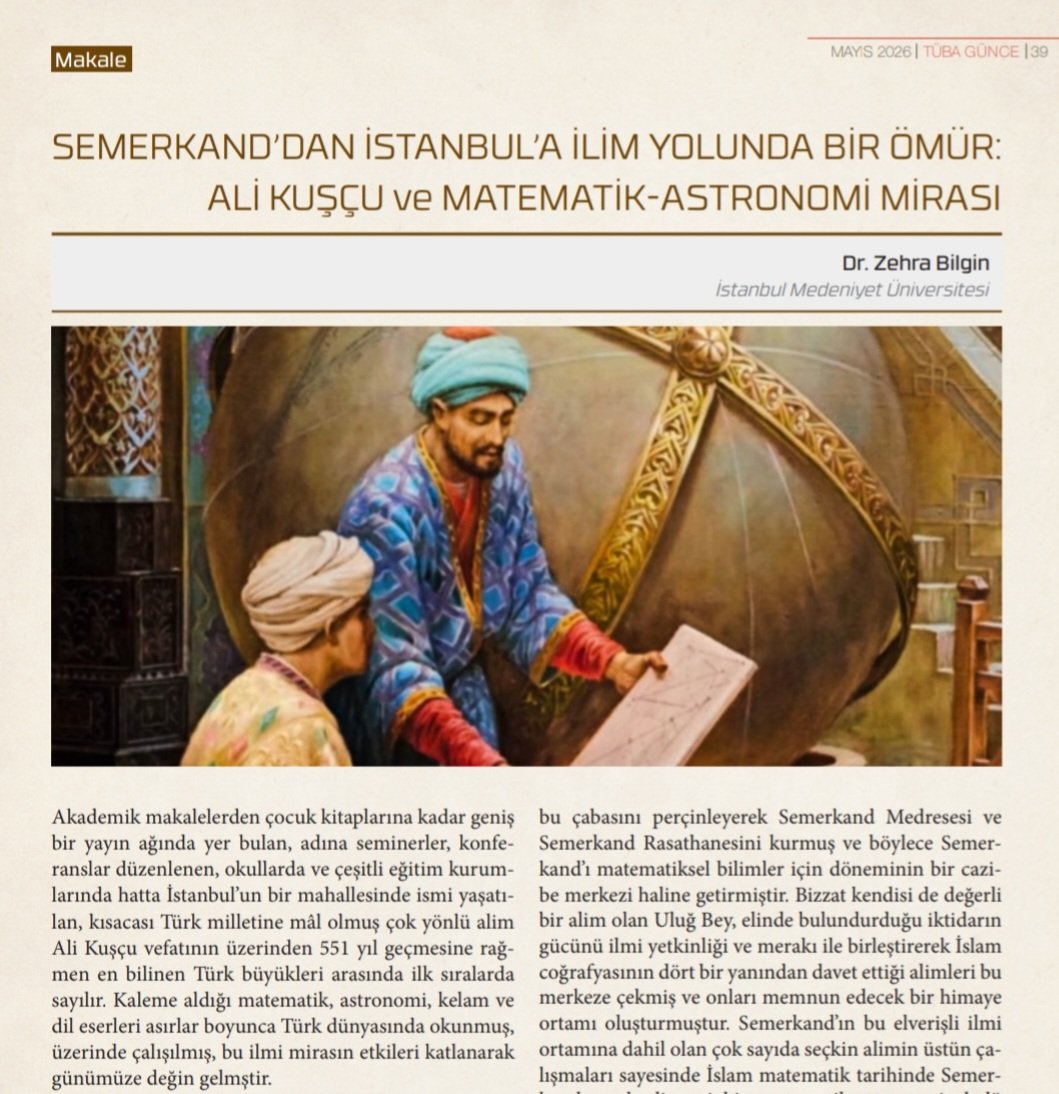 _zehrabilgin's tweet photo. Ali Kuşçu ve matematik-astromomi çalışmalarını genel okuyucuya hitaben kaleme aldığım makalem TÜBA Günce Dergisi'nin 81. sayısında yayımlandı. 
Bağlantıdan dergiye ve yazıya erişebilirsiniz.

https://t.co/rfB51wJeAS https://t.co/BB26gro69Z