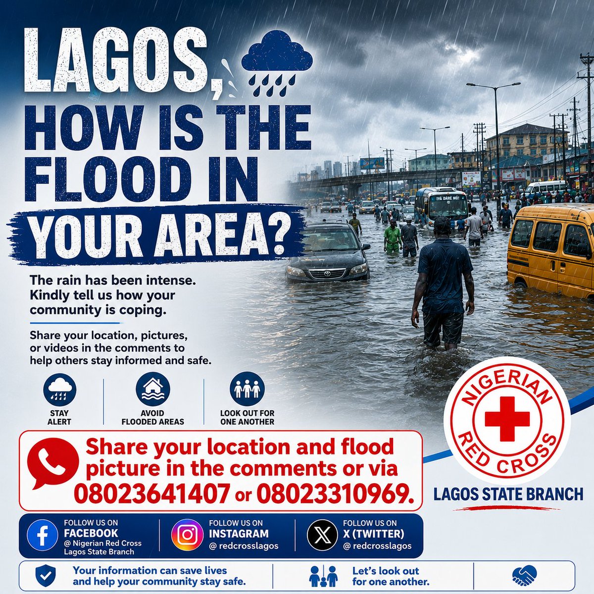 redcrosslagos's tweet photo. LAGOS, HOW IS THE FLOOD IN YOUR AREA?

Help us keep Lagos informed and safe.

📍Share your location and flood picture in the comments or via 08023641407 or 08023310969.

Stay away from floodwaters, open drains, and fallen power pole.

#LagosFlood #StaySafeLagos #FloodUpdate https://t.co/iywmz3RiT6