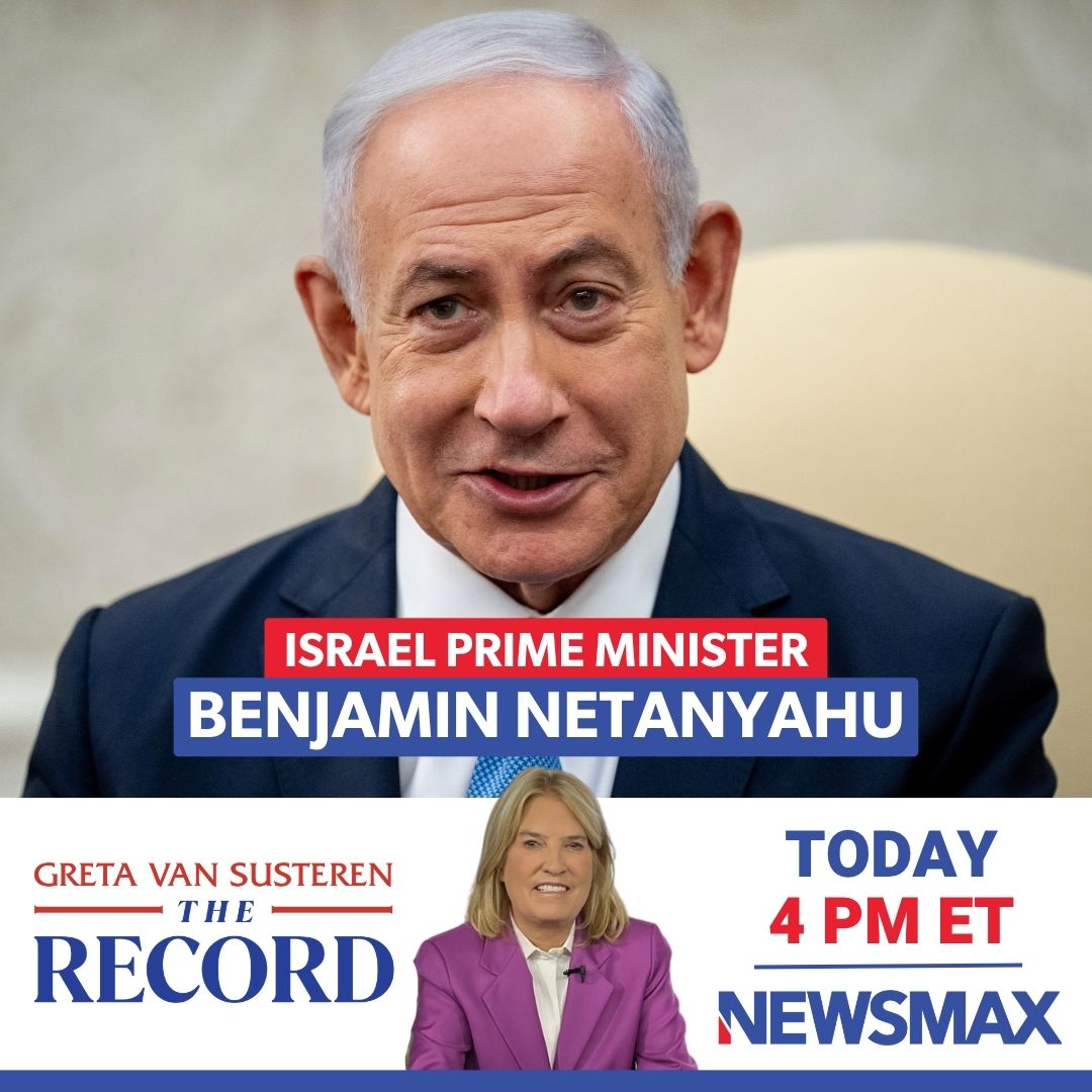 NEWSMAX's tweet photo. BIG: PM Netanyahu on Greta today! Tune in 4 PM ET on Newsmax! See More: https://t.co/rWSY6CNSOn https://t.co/xUMxnLRsOy