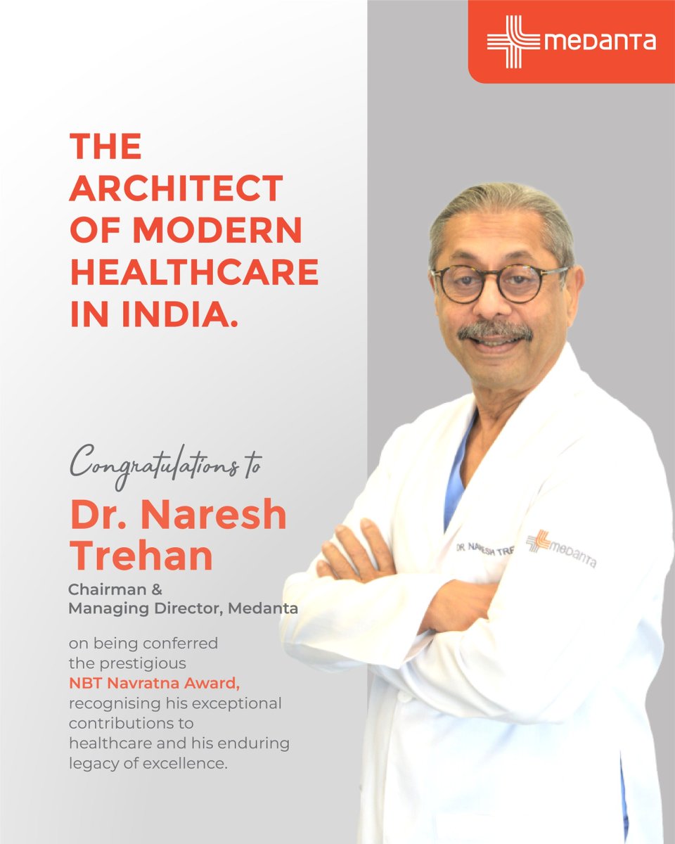medanta's tweet photo. We are immensely proud to celebrate a moment of national recognition.

Heartiest congratulations to Dr. Naresh Trehan, Chairman and Managing Director, Medanta, on being conferred the prestigious NBT Navratna Award, a distinguished honour that recognises visionary leaders whose lifetime contributions have shaped the nation and created a lasting impact in their respective fields.

This recognition celebrates Dr. Trehan's unwavering commitment to advancing healthcare in India. Through pioneering medical innovation, world-class clinical excellence and institution building, he has transformed the way millions access and experience healthcare, while inspiring generations of healthcare professionals.

His vision and leadership continue to redefine the future of medicine, making this honour not just a recognition of an extraordinary career, but of an enduring legacy that will influence Indian healthcare for years to come.

#DrNareshTrehan #NBTNavratnaAward #Medanta #HealthcareLeadership #ClinicalExcellence #MedicalInnovation #IndianHealthcare