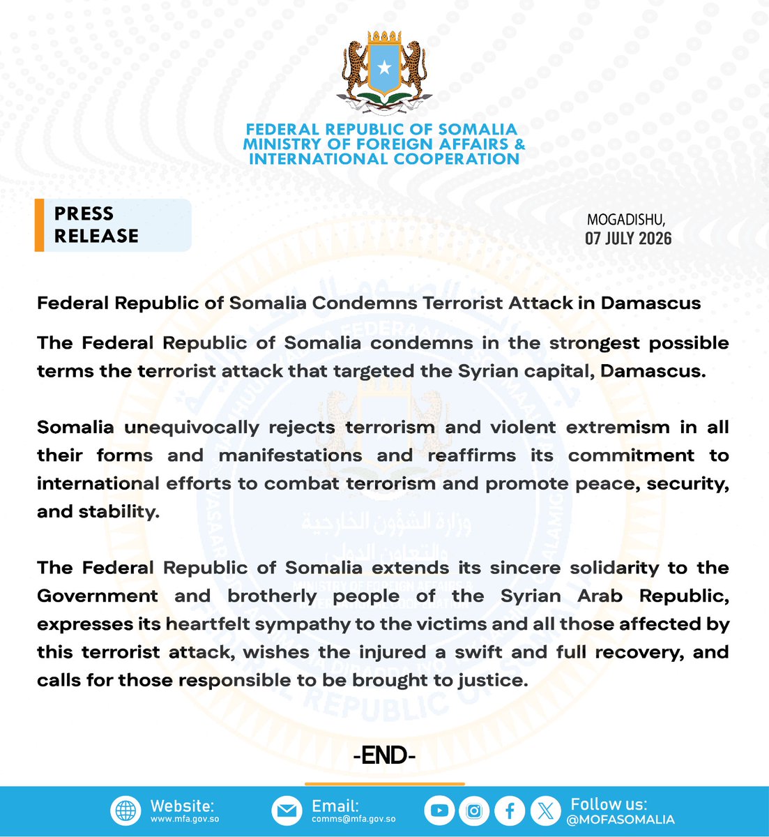 MOFASomalia's tweet photo. Press Statement: The Federal Republic of Somalia condemns the terrorist attack in Damascus. Somalia rejects terrorism in all its forms, stands in solidarity with Syria, wishes the injured a swift recovery, and calls for those responsible to be brought to justice. resolutely. https://t.co/QXCaJaQ0IJ
