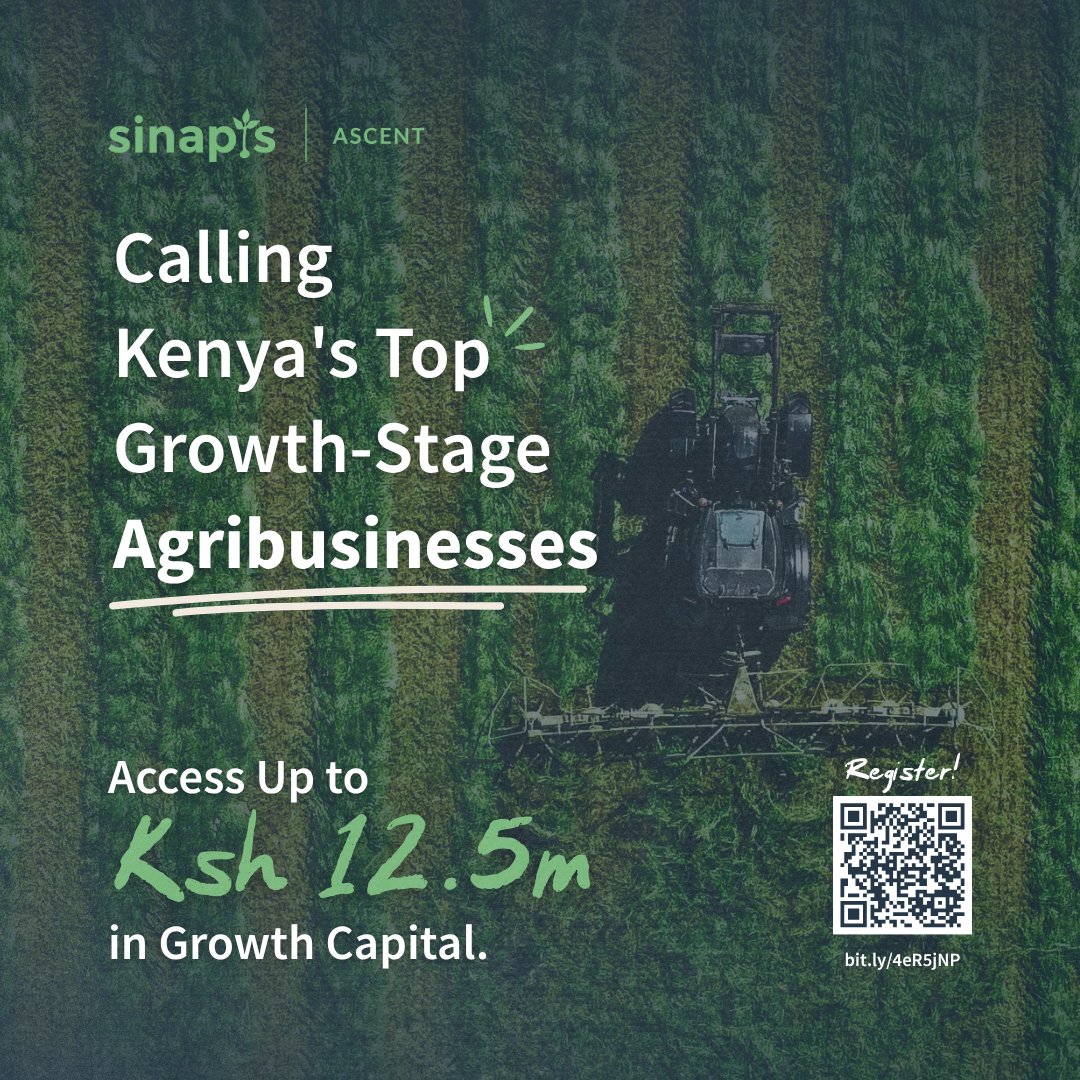 sinapisgroup's tweet photo. Applications are NOW OPEN for the Sinapis Agribusiness Ascent Cohort! 
We are looking for elite, post-production Agribusinesses that are ready for rigorous executive advisory and access to KSH 12.5M in growth debt capital. Apply today!