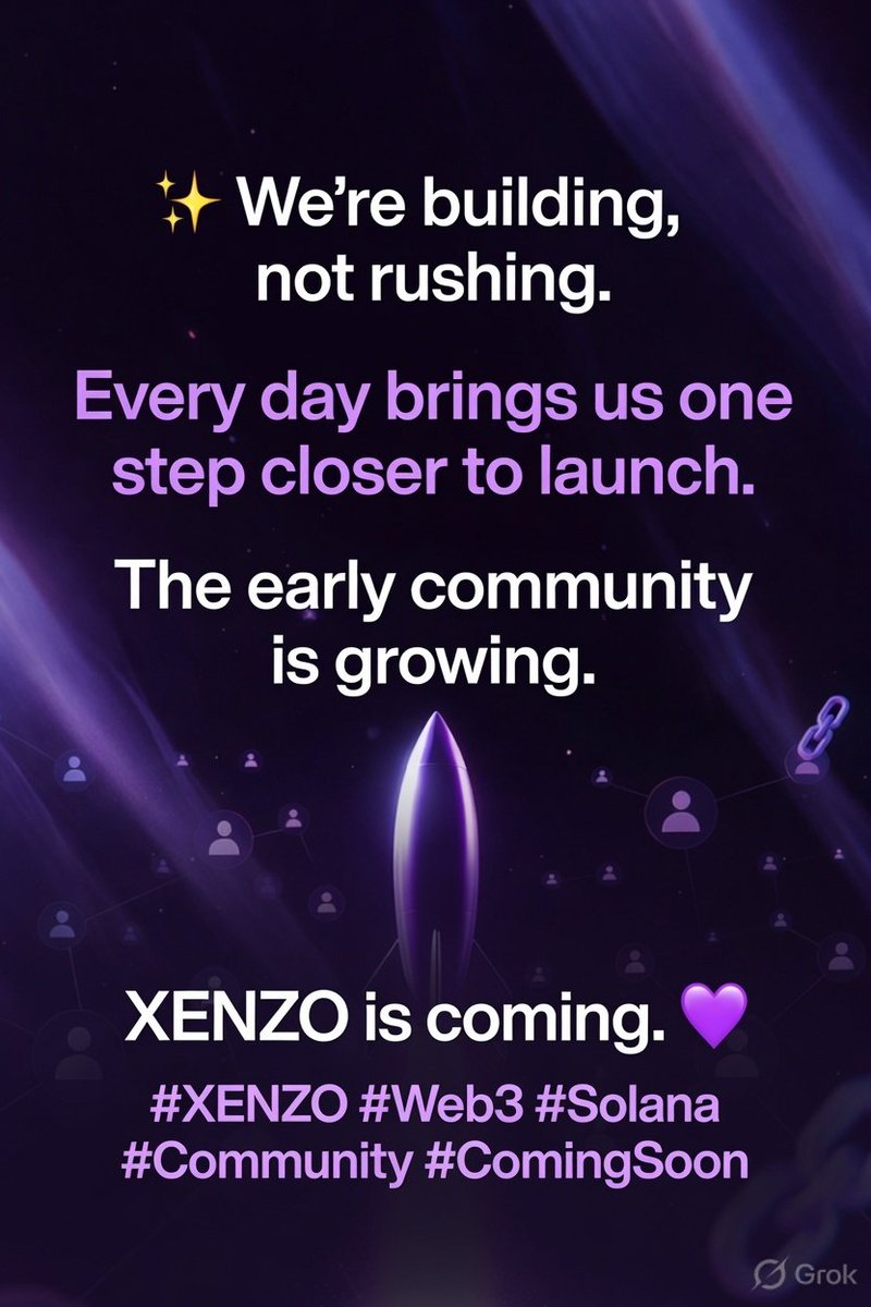 XENZOGlobal's tweet photo. 🚀 We're building, not rushing.
Every day brings us one step closer to launch.
The early community is growing.
XENZO is coming. 💜
#XENZO #Web3 #Solana #Community #ComingSoon https://t.co/51VmuKOoWI