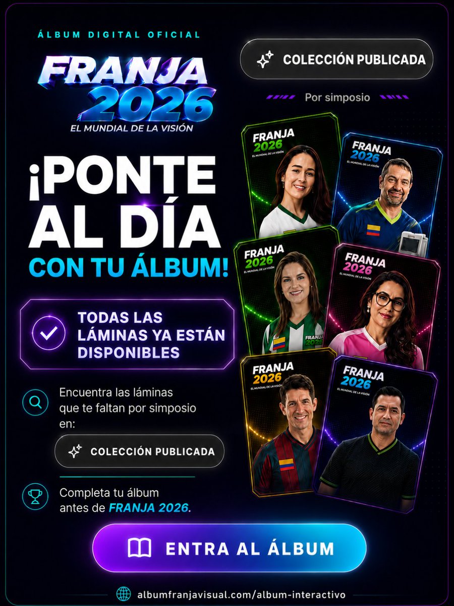 FranjaVisual's tweet photo. ¡Ponte al día con tu Álbum Oficial FRANJA 2026! 🙌 Todas las láminas están en “Colección publicada”, por simposio. Mañana, se revela la última lámina. 👀 ¿Adivinas de quién será?

Completa tu álbum y asiste para participar por premios. 🏆

👉 https://t.co/Kin6Y9LqrV

#FRANJA2026 https://t.co/lOfa7bS6Jp
