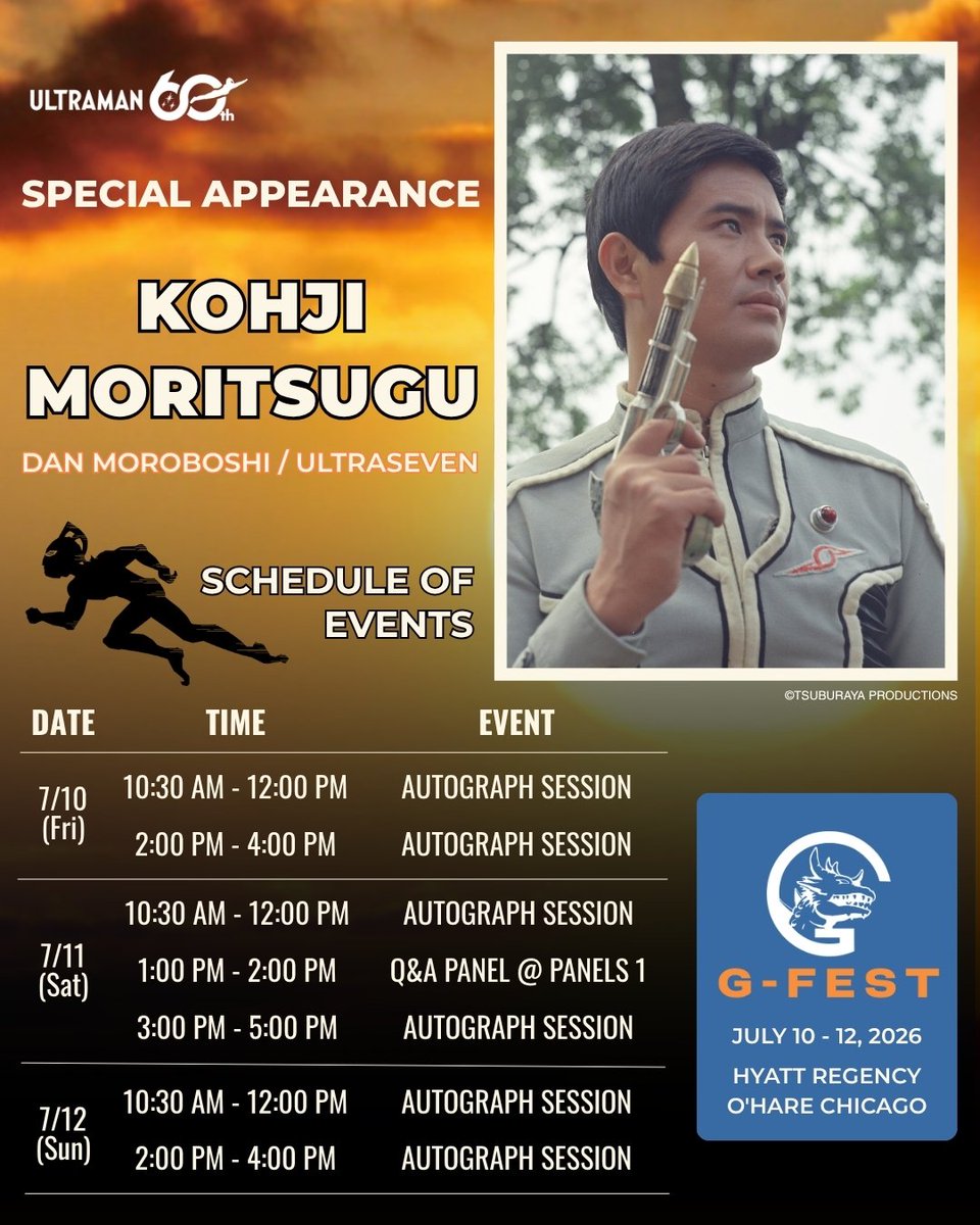 fujita601013's tweet photo. 今週末、シカゴで
G-FEST 2026が開催されます。

全米各地から日本の特撮ファンが集まるイベントです。

​円谷プロダクションからは、『ウルトラセブン』のレジェンド、森次晃嗣さんが皆さんに会いに行きます！

​この伝説的な週末を絶対に見逃すな！

#ウルトラセブン
#森次晃嗣 さま https://t.co/tJkbXFnrQf