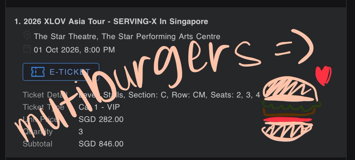 mutiburgers's tweet photo. wts / lfb

xlov serving-x in singapore 

x2 vip tickets tix (all benefits included)
section: C
row: CM
seats 2 and 3

$288 ea (og price)

rfs: managed to get better seats!

(there is 3 tickets bought in the screenshot but im only selling off 2) https://t.co/sxTBudRF98