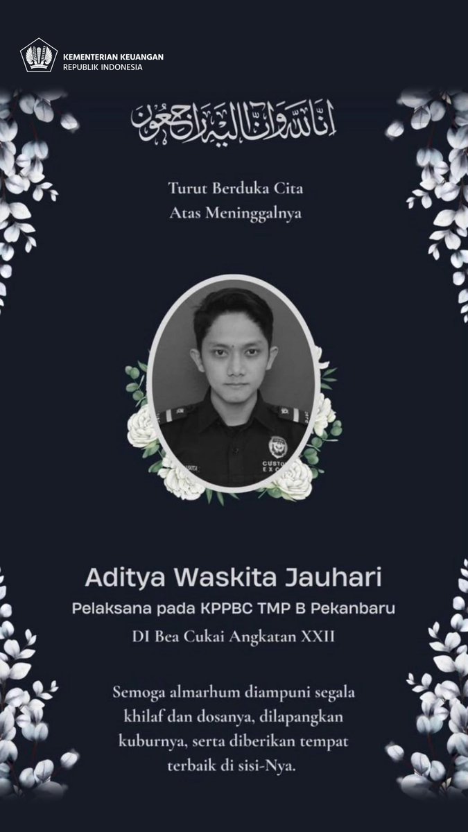 KemenkeuRI's tweet photo. Segenap keluarga besar Kementerian Keuangan turut berduka cita yang sedalam-dalamnya atas meninggalnya Aditya Waskita Jauhari, pelaksana pada KPPBC TMP B Pekan Baru saat menjalankan tugas di perairan Kawasan Industri Tanjung Buton (KITB), kecamatan Sungai Apit, Kab Siak.

Kami menyampaikan penghormatan setinggi-tingginya atas pengabdian dan jasa almarhum.
Semoga almarhum diampuni segala khilaf dan dosanya, dilapangkan kuburnya, diberikan tempat terbaik di sisi Tuhan YME, serta keluarga yang ditinggalkan diberikan kekuatan dan ketabahan.