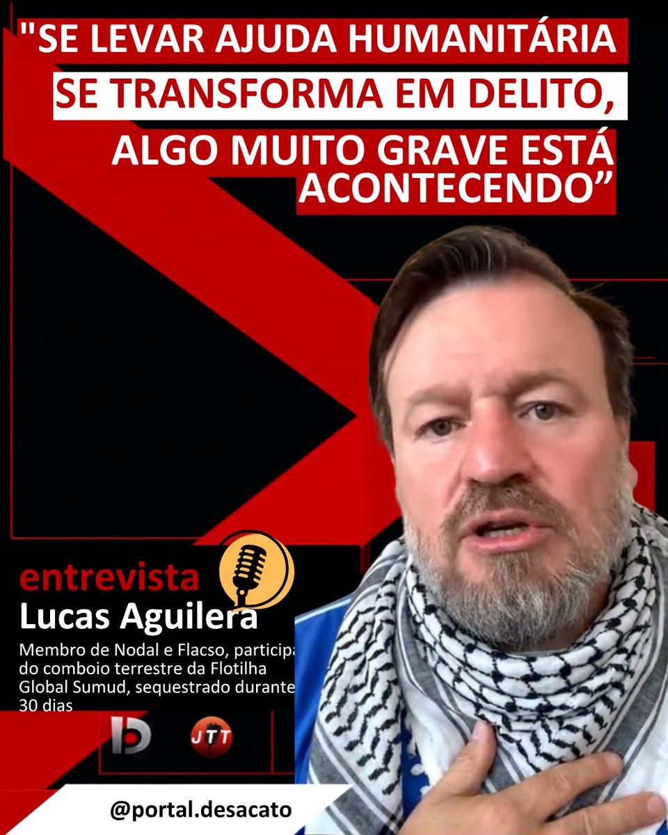portaldesacato's tweet photo. 🍉30 dias de cárcere por levar ajuda humanitária à Palestina. Lucas Aguilera, diretor de pesquisa do NODAL (Notícias da América Latina e do Caribe), relata no JTT como foi sequestrado na Líbia do Leste e afirma que a solidariedade internacional passou a ser tratada como crime. Lucas descreve o sequestro do comboio da Flotilha Global Sumud, critica a postura do governo Milei e defende que a resposta ao avanço do autoritarismo é a unidade das forças populares.

@LucasAguilera__ @InfoNodal @PaulaGimenez_Ok

Leia mais em https://t.co/0Xh4wa1tX7
