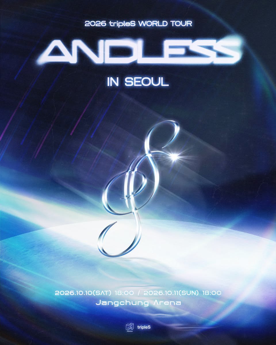hallyulifeAMG's tweet photo. Get ready, WAV! ๐
tripleS officially announced their World Tour <ANDLESS>, starting with a two-day concert in Seoul this October 10โ11, 2026, at Jangchung Arena!
#tripleS #ํธ๋ฆฌํ์์ค
#ANDLESS https://t.co/bKRdb65fYW