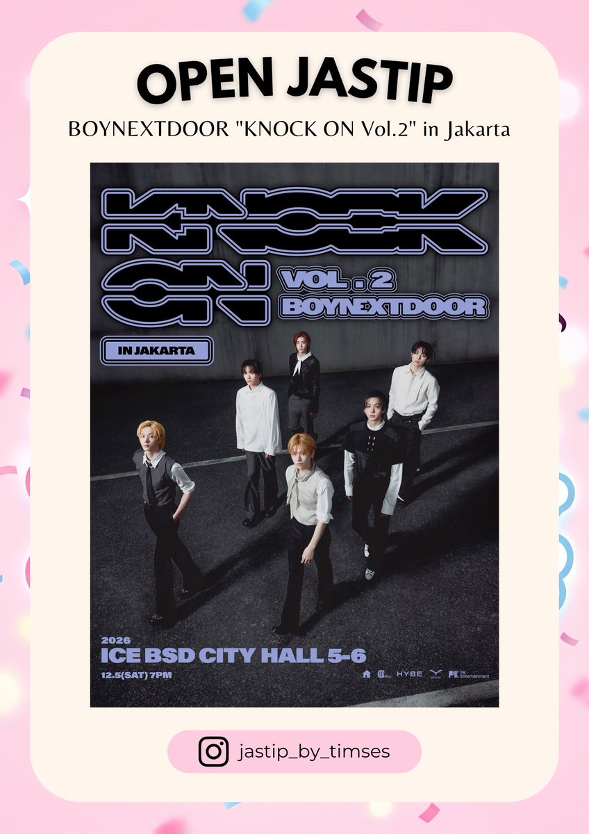GO_CoupsNa's tweet photo. OPEN JASTIP BOYNEXTDOOR TOUR "KNOCK ON Vol.2" in Jakarta

📅 5 Desember 2026
📍 ICE BSD Hall 5-6

🍒 Presale &amp; General sale
🍒 TnC di feed
🍒 DM untuk jastip / bisa ke IG nya langsung untuk kepoin ya guys

#boynextdoor #boynextdoor_jakarta #boynextdoor_knock_on_vol2 #jastiptiket https://t.co/XOtvkQhJga