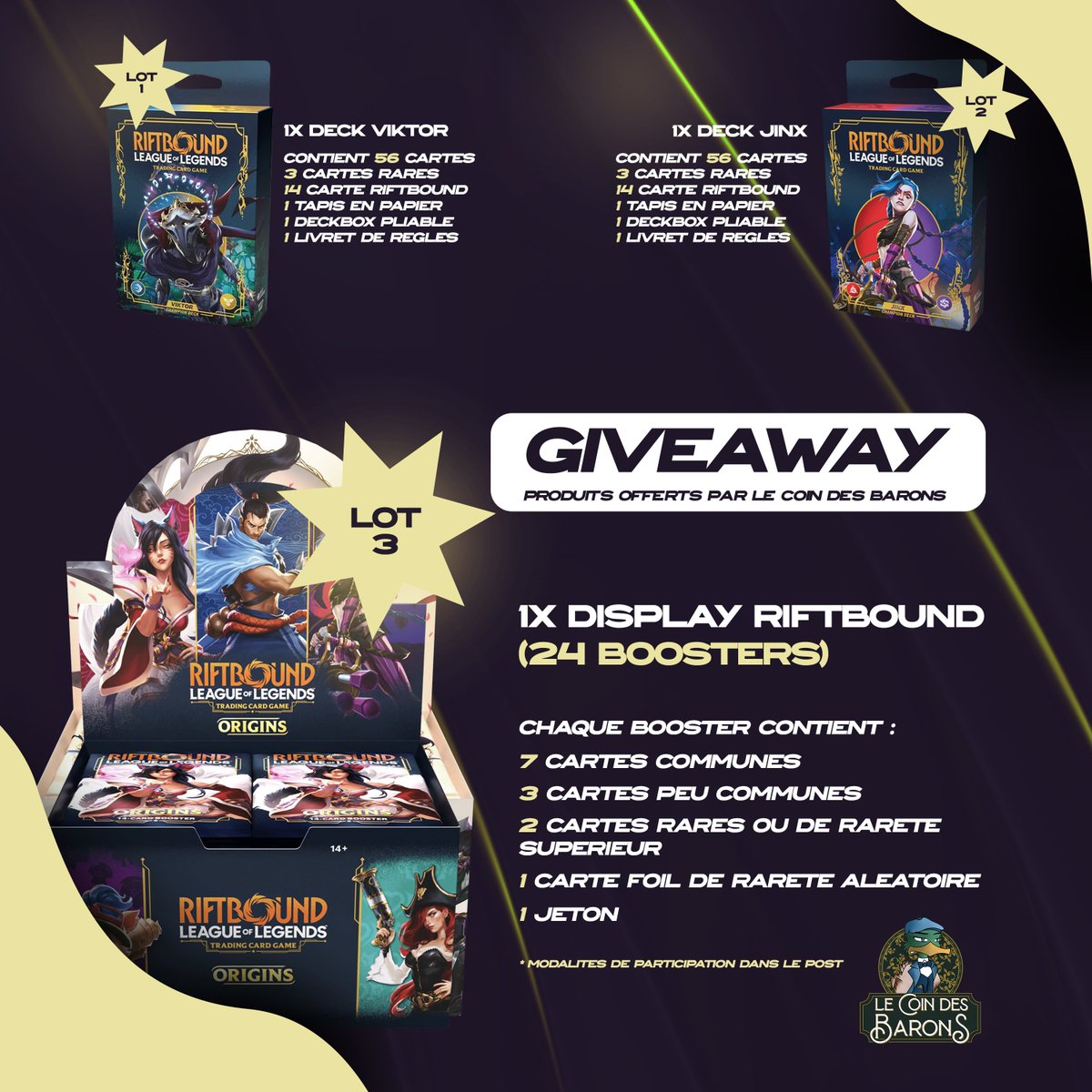 CaldyaEsport's tweet photo. 🎁 JEU CONCOURS RIFTBOUND 🎁

Pour fêter le retour de la Nexus League prochainement, nous vous offrons, avec le @Coindesbarons, 3 lots Riftbound : League of Legends TCG !

Pour participer : 
🔁 RT ce post
✅ Follow @CaldyaEsport & @Coindesbarons
👤 Identifie une personne  

Double tes chances en participant aussi sur Instagram 📸