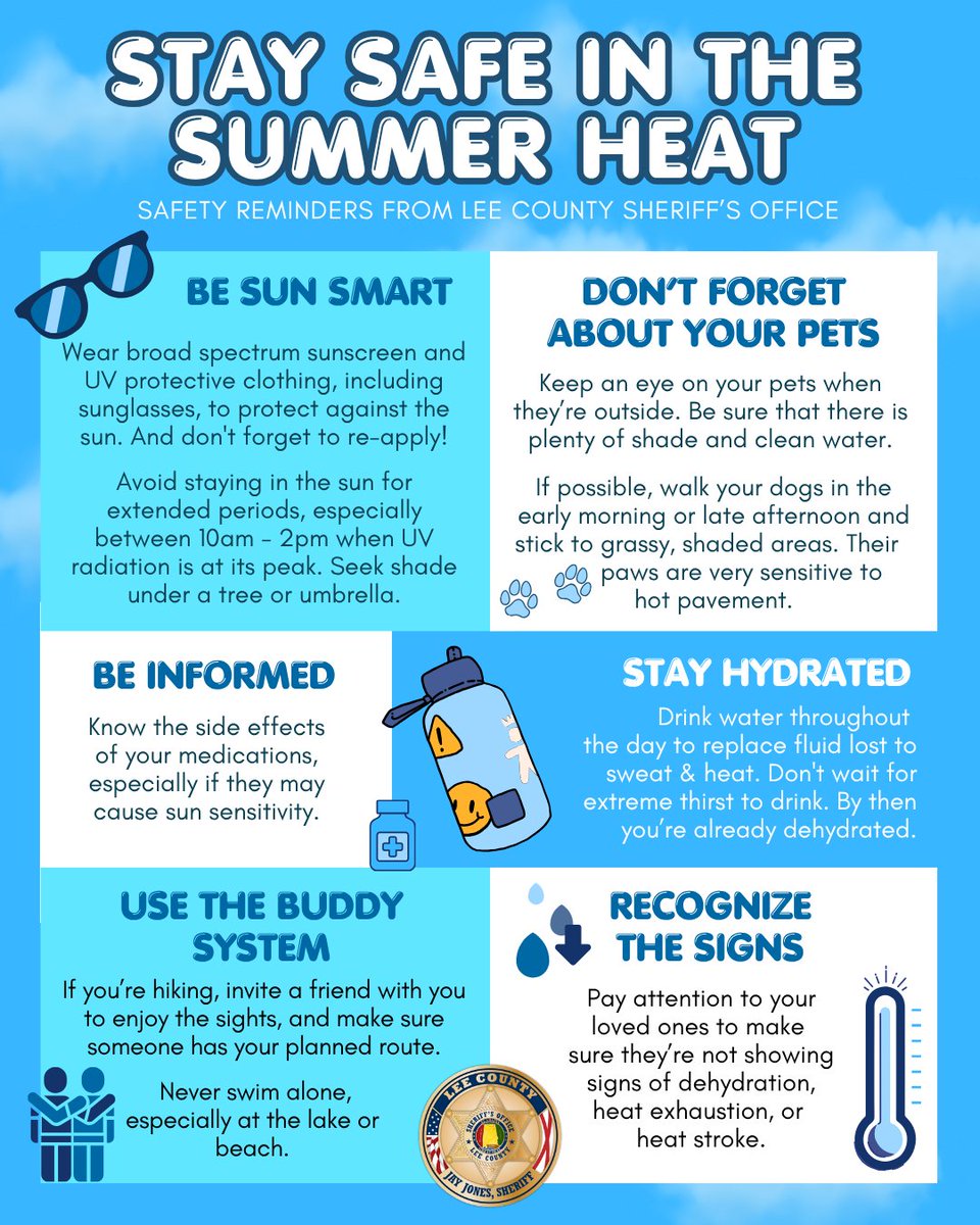LeeCoSheriffAL's tweet photo. As we get further into summer, the days are getting hotter. Don't forget to take care of yourself, your pets, and your loved ones in the summer heat. https://t.co/owqX0vHPMq