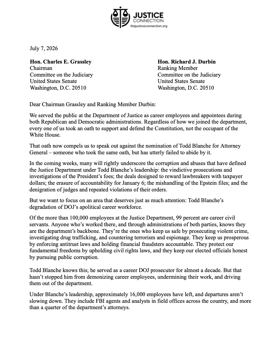 Justice_CXN's tweet photo. Justice Connection has brought together more than 1,200 former DOJ employees to oppose Todd Blanche’s nomination for AG.

Our letter warns Senators that a vote to confirm Blanche is a vote to undermine the independence of our Justice Department. Read it: https://t.co/HpYlF1UeJB https://t.co/yZiJbQLlq4