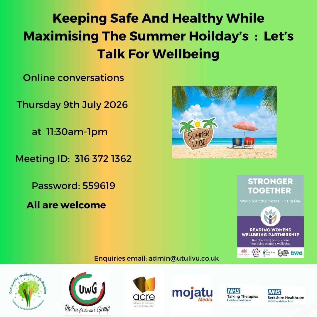 UtulivuRdg's tweet photo. Topic: Keeping Safe And Healthy While Maximising The Summer Holidays : Let's Talk
Date: 9th July 2026
Time: 11:30 AM -1.00 PM London
Meeting ID: 316 372 1362
Passcode: 559619
#utulivu #acre #communitywellbeinghubreading #Mojatu #BHFT #TalkingTherapies https://t.co/zmQplqXtbA