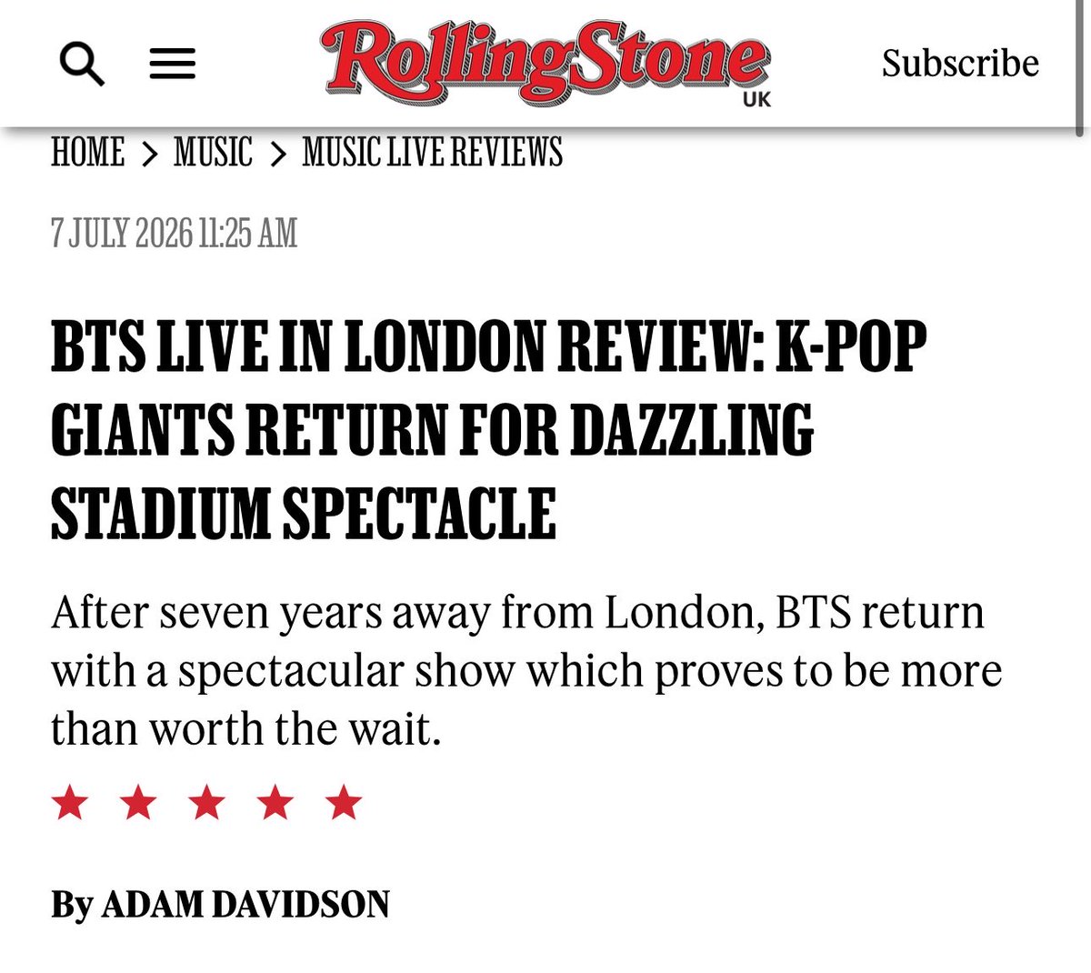 ARIRANGWT's tweet photo. [Rolling Stone UK, 5/5⭐️]

‘KPOP GIANTS RETURN FOR DAZZLING STADIUM SPECTACLE’

“Through ARIRANG, BTS looked to shine a spotlight on Korean culture and heritage as they returned to their roots. The world tour acts as the natural extension of this expression of Korean identity, with everything from the stage design to the choreography and visual effects contributing to its authentic story.

…The ARIRANG World Tour wasn’t simply a way to reintroduce the world to BTS after their hiatus; it was a coronation. The South Korean group reclaimed their throne as the biggest band in the world in style. Despite their legacy, countless hits and enthusiastic fandom, BTS didn’t rest on their laurels. Instead, they put on a masterclass for the fans who had waited seven years to see them take to the stage. It was perfectly executed, combining all the elements that have made BTS so popular over the years: floor-filling hits, swagger and showmanship from every member, and a genuine connection with their fans to create something entirely worthy of that prolonged absence.”

#BTS_WORLDTOUR #BTS #BTS_ARİRANG_LONDON #BTS_WORLDTOUR_LONDON #BTS_ARIRANG_WORLDTOUR