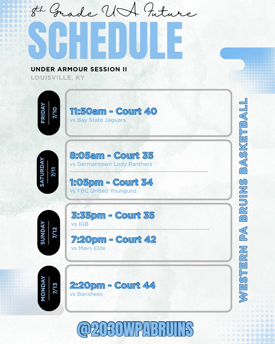 2030WPABruins's tweet photo. July is here🔥 We’ll be in Louisville, KY this weekend for @UANextGHoops Session II. Here’s our schedule⬇️ https://t.co/UPzzkxiAa5
