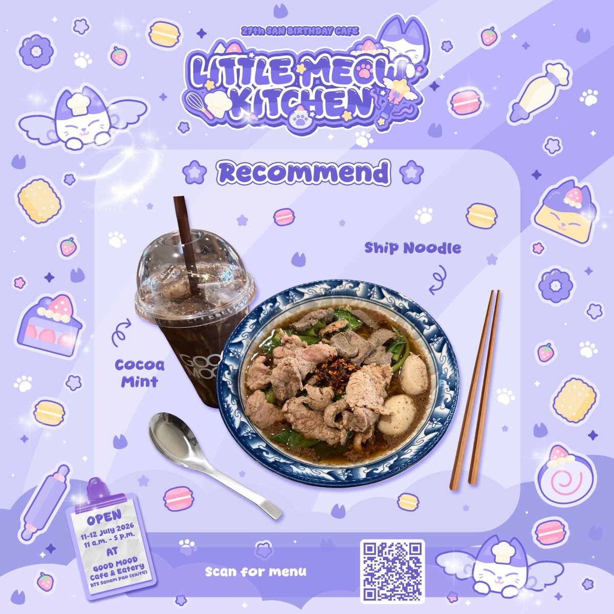 LilMeowKitchen's tweet photo. 🍴˚ₓ🎂𝙇𝙞𝙩𝙩𝙡𝙚 𝙈𝙚𝙤𝙬 𝙆𝙞𝙩𝙘𝙝𝙚𝙣🧑‍🍳˚ ༘🍮
⋆ જ 27th SAN Birthday Cafe જ ⋆

⋆ ࣪ . Menu &amp; How To Go... 🥢. ‹

📍 GOOD MOOD cafe &amp; eatery 
🚇 BTS sanam pao (exit4) - BKK
🗓️ 11-12 July 2026 
⏱️ 11 a.m. - 5 p.m. 

🚏 #LittleMeowKitchen 🚎

#SAN #ATEEZ #산 #에이티즈 https://t.co/Q9QK0ytXI9