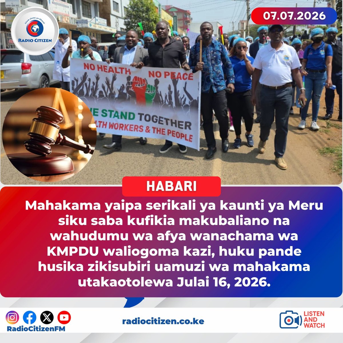 RadioCitizenFM's tweet photo. Mahakama yaipa serikali ya kaunti ya Meru siku saba kufikia makubaliano na wahudumu wa afya wanachama wa KMPDU waliogoma kazi, huku pande husika zikisubiri uamuzi wa mahakama utakaotolewa Julai 16, 2026.

#RadioNumberOne
#HABARI https://t.co/dFEaSit286