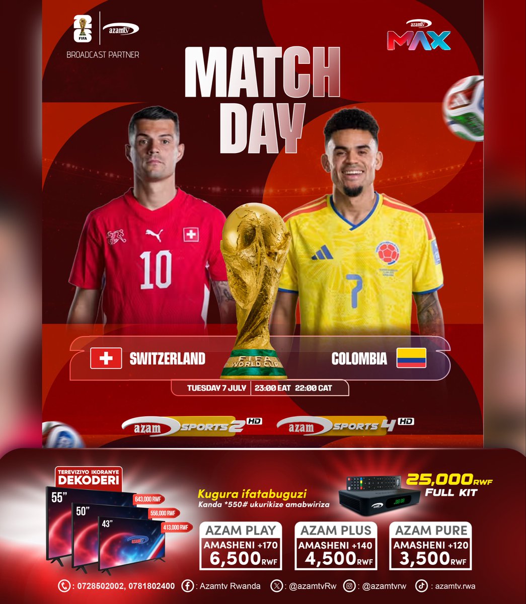 azamtvRw's tweet photo. ⚽ Suisse 🆚 Colombia
🕖 22:00 
📺 Azam Sports 2&amp;4 HD

😅 Hari uvuga ko umwe muri bo yamaze no gutegura imodoka imujyana ku kibuga cy'indege! 

Ntabe ari wowe ucikwa.

#imyidagadurokuribose
#entertainmentforeverybody https://t.co/mASpMHnKS9