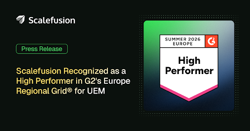 scalefusion's tweet photo. Scalefusion is a High Performer in G2's Europe Regional Grid® for Unified Endpoint Management, Summer 2026.

A recognition that reflects our continued focus on making endpoint management simpler with a unified platform.

Read more:https://t.co/1LAqAYMg47

#Scalefusion #G2 #UEM https://t.co/JviX65jYMR