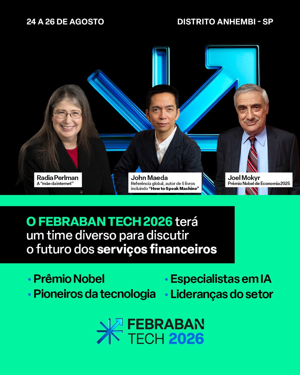 FEBRABANTECH's tweet photo. Prêmio Nobel. Pioneiros da tecnologia. Especialistas em inteligência artificial. Lideranças do setor financeiro. 

No FEBRABAN TECH 2026, diferentes visões se encontram para discutir as transformações que já estão redefinindo os serviços financeiros. https://t.co/pCmR1gCN1W