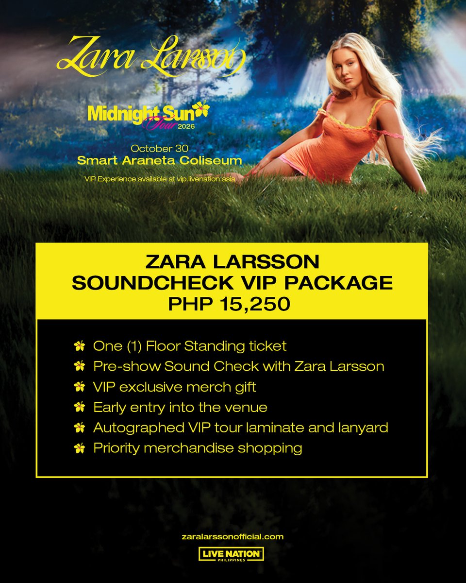 livenationph's tweet photo. LNPH Members, it's your turn! ☀️

Get ready for the LNPH Presale happening TODAY at 12PM until 11:59PM. Create an account or log in at https://t.co/TFXFfjwHBP to access the presale.

Zara Larsson – Midnight Sun Tour 2026
📅 October 30, 2026
📍 Smart Araneta Coliseum

#ZaraLarssonInManila