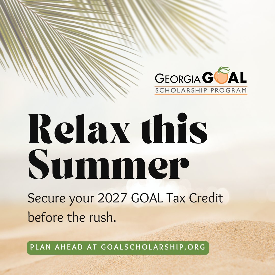 GOALScholarship's tweet photo. ☀️ Make an impact all year.

Apply for your 2027 Georgia GOAL tax credit and help expand educational opportunities for eligible students. 🎓

Sign up: https://t.co/pl3hPUwIc8

#GeorgiaGOAL #TaxCredit https://t.co/0VmxGJ8Hrd