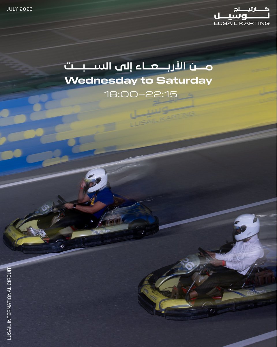 lusailcircuit's tweet photo. .
اختبر سرعتك على المسار 🏎️
كارتينج لوسيل من الأربعاء إلى السبت
18:00 – 22:15

Test your speed on track 🏎️
Lusail Karting from Wednesday to Saturday
18:00 – 22:15

#LusailKarting | #LusailCircuit | #VisitQatar | #QatarCalendar | #Qatar https://t.co/RZDfCnGvVJ
