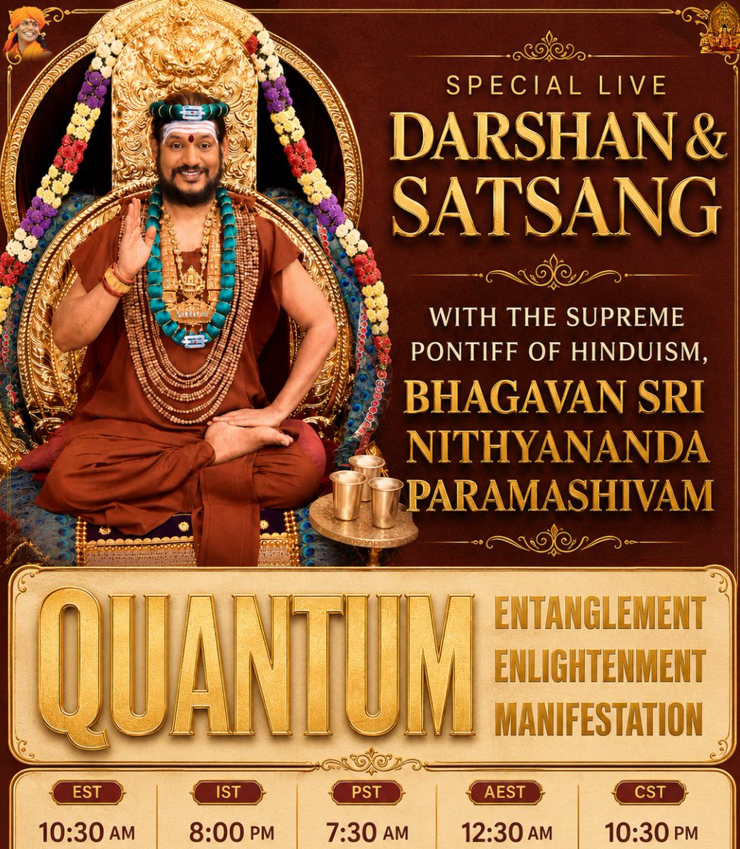 SriNithyananda's tweet photo. 🔴 LIVE DARSHAN TODAY 🔴

📆 7 July 2026  

Receive powerful spiritual revelations, transformative cognitions, and divine blessings from THE SUPREME PONTIFF OF HINDUISM, BHAGAVAN SRI NITHYANANDA PARAMASHIVAM. 🌟

The greatest breakthrough begins when your consciousness expands. 

Join the LIVE Darshan now!
#quantummanifestation #Enlightenment #Nithyannada #Kailasa