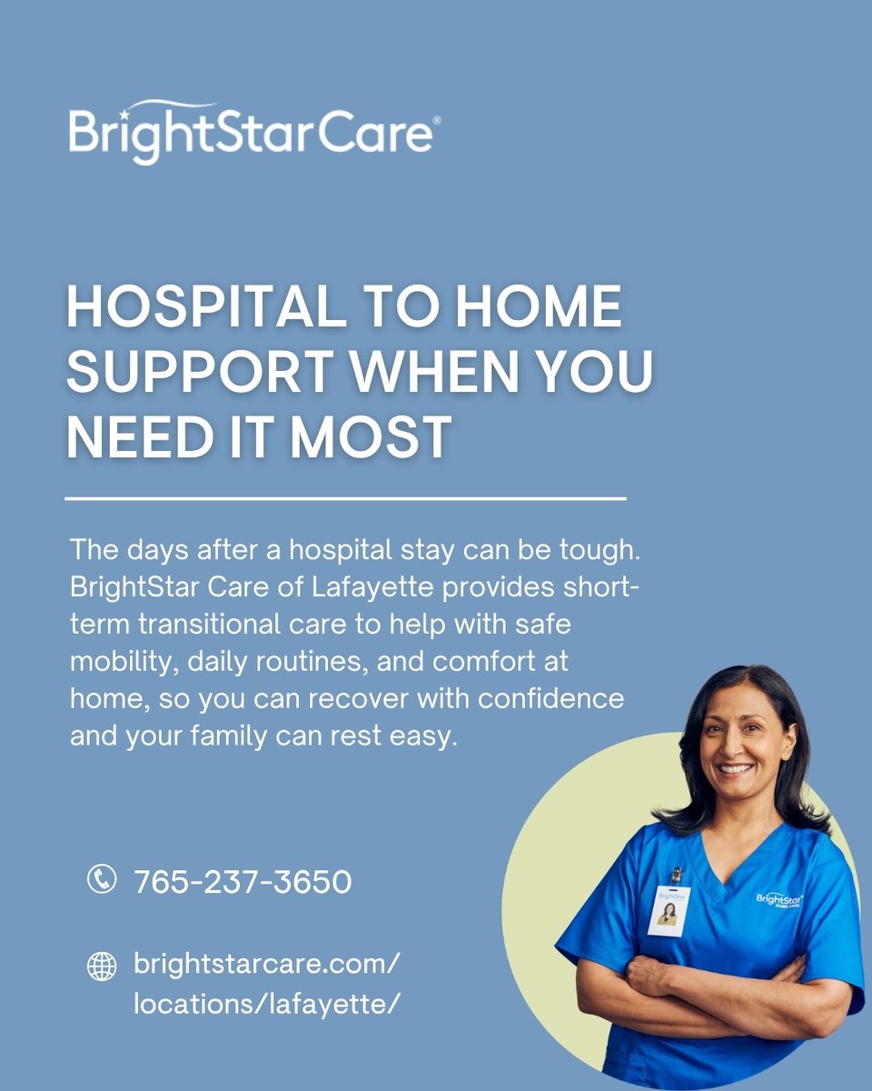 BrightstarLaf's tweet photo. Coming home after a hospital stay can feel overwhelming, for patients and families. Short-term transitional home care helps bridge the gap with support for daily routines.

Call: (765) 237-3650
Learn more: https://t.co/JcYQMQ21LC

#InHomeCare #HomeCare #SeniorCare https://t.co/brBWwjQCB4
